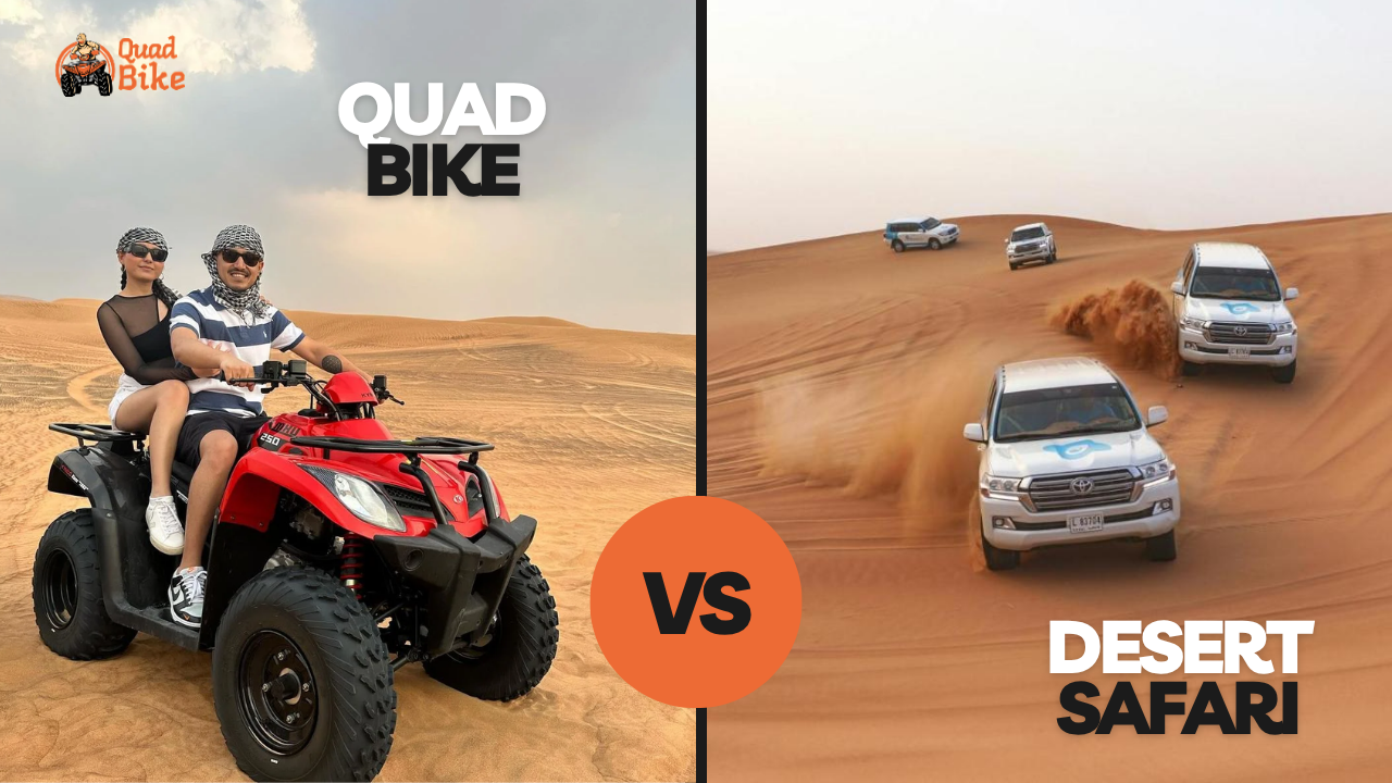 Quad Bike vs Desert Safari Dubai: Which Experience Is Worth It?